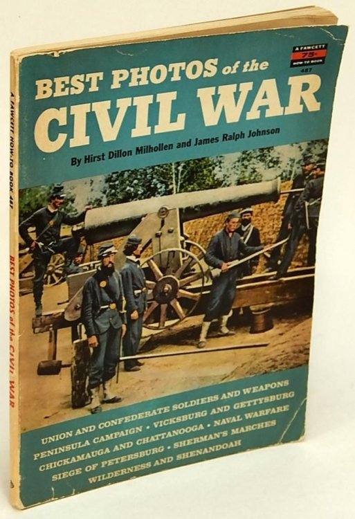 Image for Best Photos of the Civil War Best Photos of the Civil War