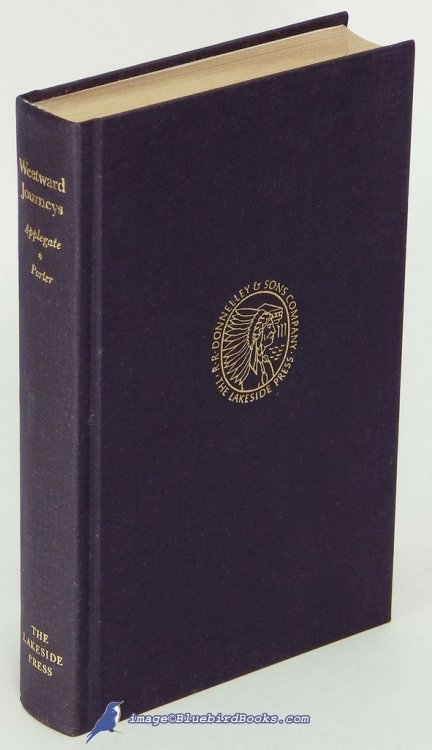 Image for Westward Journeys: Memoirs of Jesse A. Applegate and Lavinia Honeyman Porter Who Traveled the Overland Trail (The Lakeside Classics, #87) Westward Journeys: Memoirs of Jesse A. Applegate and Lavinia Honeyman Porter Who Traveled the Overland Trail (The Lakeside Classics, #87)