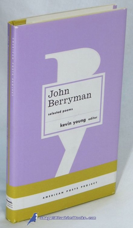 Image for John Berryman: Selected Poems (American Poets Project #11) John Berryman: Selected Poems (American Poets Project #11)