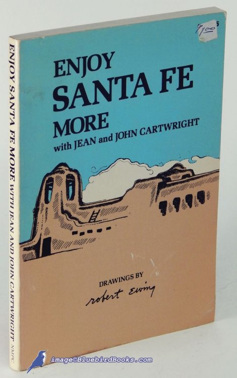 Image for Enjoy Santa Fe More Enjoy Santa Fe More