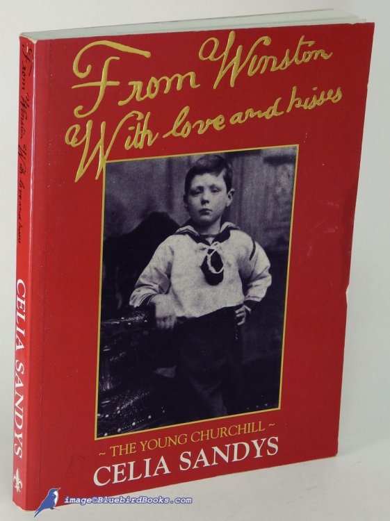 Image for From Winston with Love and Kisses: The Young Churchill From Winston with Love and Kisses: The Young Churchill