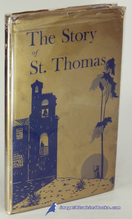 Image for The Story of St. Thomas Church (Park Hill Denver): Mission to Parish 1908 - 1916 - 1966 The Story of St. Thomas Church (Park Hill Denver): Mission to Parish 1908 - 1916 - 1966