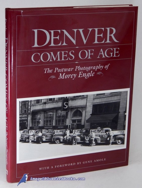 Image for Denver Comes of Age: The Postwar Photography of Morey Engle Denver Comes of Age: The Postwar Photography of Morey Engle