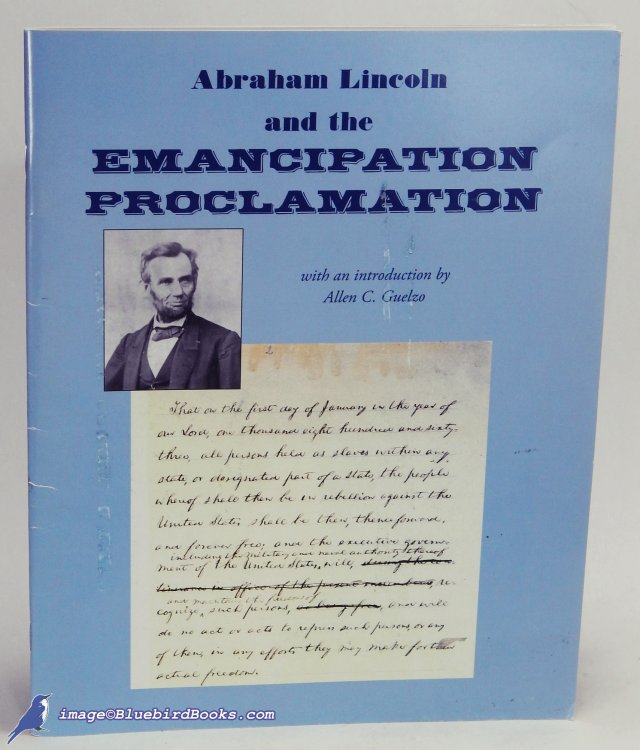Image for Abraham Lincoln and the Emancipation Proclamation: A Selection of Documents for Teachers Abraham Lincoln and the Emancipation Proclamation: A Selection of Documents for Teachers