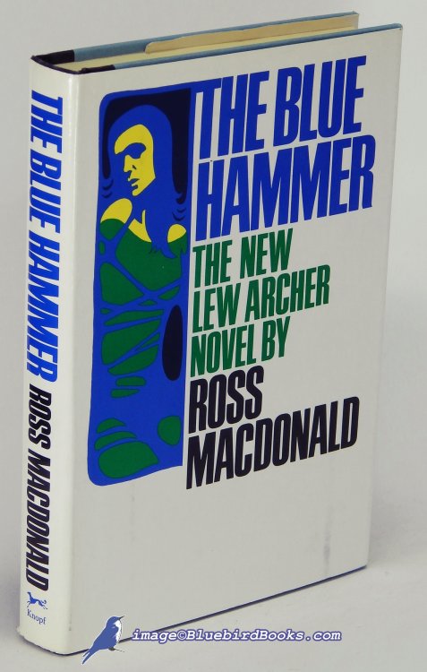 Image for The Blue Hammer: The New Lew Archer Novel The Blue Hammer: The New Lew Archer Novel