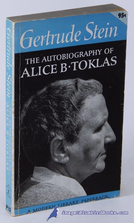 Image for The Autobiography of Alice B. Toklas (Modern Library Paperback series, #P12) The Autobiography of Alice B. Toklas (Modern Library Paperback series, #P12)