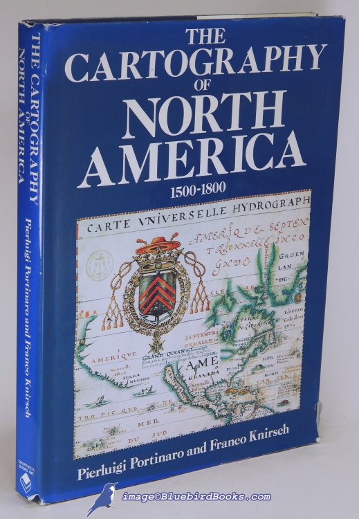 Image for The Cartography of North America 1500-1800 The Cartography of North America 1500-1800