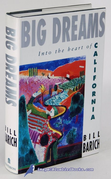 Image for Big Dreams: Into the Heart of California Big Dreams: Into the Heart of California