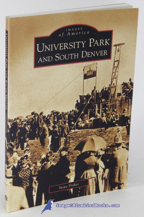 Image for University Park and South Denver (Images of America series) University Park and South Denver (Images of America series)