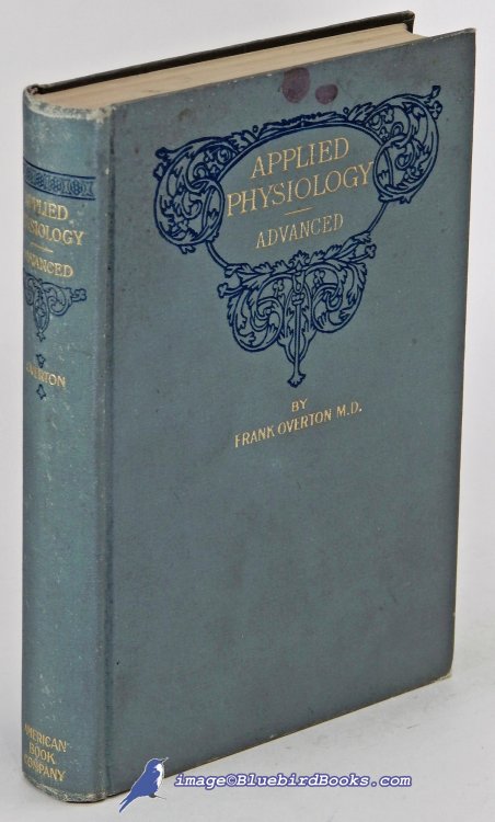 Image for Applied Physiology, Including the Effects of Alcohol and Narcotics: Advanced Grade Applied Physiology, Including the Effects of Alcohol and Narcotics: Advanced Grade