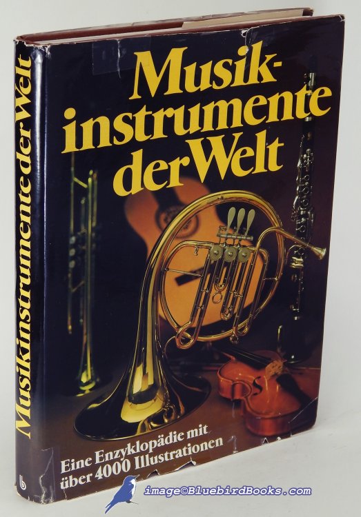 Image for Musikinstrumente der Welt: Eine Enzyklopdie mit ber 4000 lllustrationen (Musical Instruments of the World, with Over 4000 Illustrations) Musikinstrumente der Welt: Eine Enzyklopdie mit ber 4000 lllustrationen (Musical Instruments of the World, with Over 4000 Illustrations)