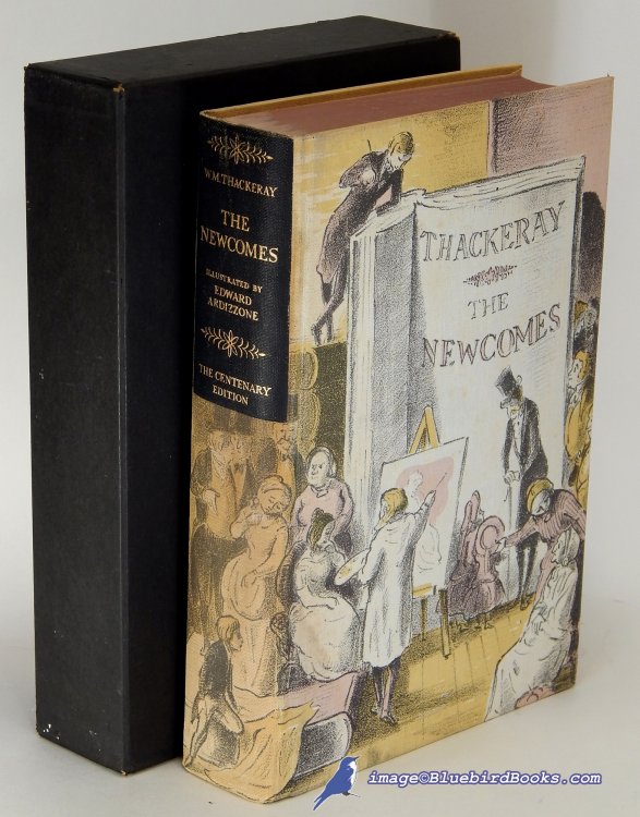 The Newcomes: Memoirs of a Most Respectable Family edited by Arthur Pendennis Esq.