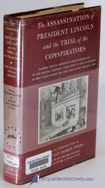 Image for The Assassination of President Lincoln and the Trial of the Conspirators (Facsimile Edition) The Assassination of President Lincoln and the Trial of the Conspirators (Facsimile Edition)