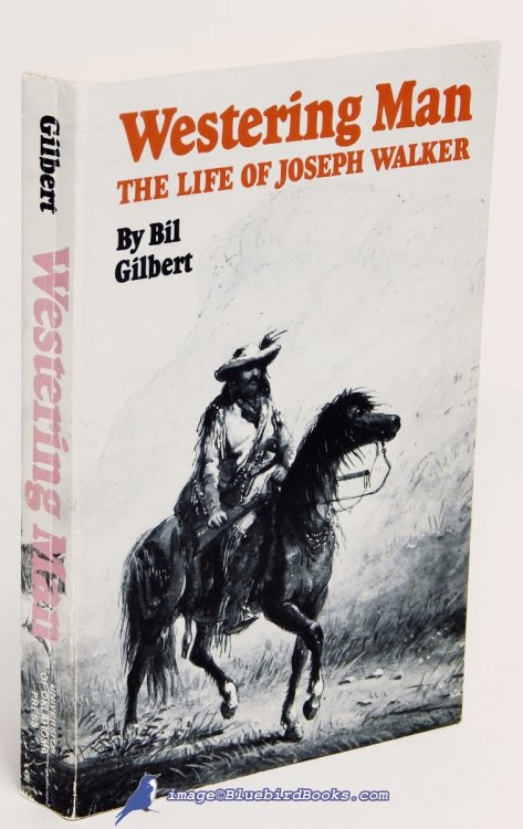 Image for Westering Man: The Life of Joseph Walker Westering Man: The Life of Joseph Walker