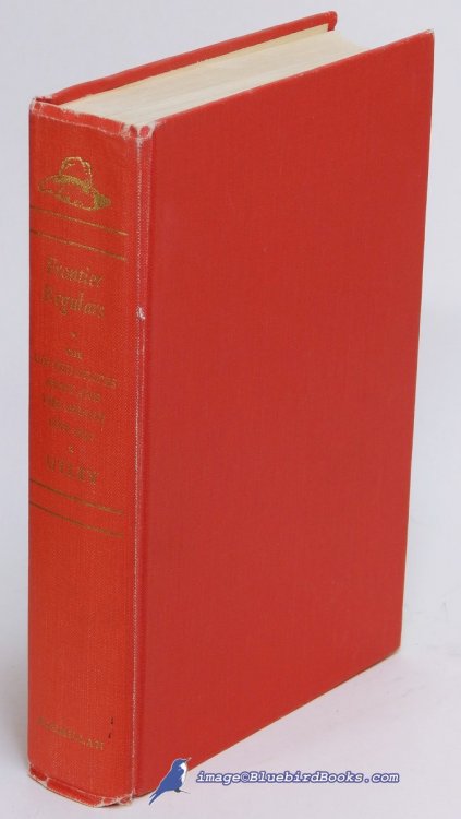 Image for Frontier Regulars: The United States Army and the Indian, 1866-1891 Frontier Regulars: The United States Army and the Indian, 1866-1891
