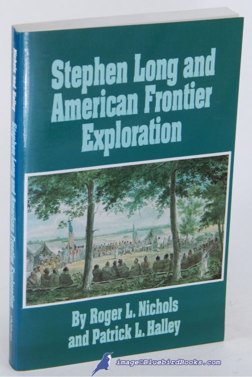 Stephen Long and American Frontier Exploration