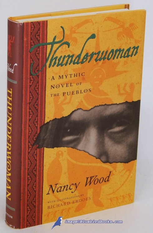 Image for Thunderwoman: A Mythic Novel of the Pueblos Thunderwoman: A Mythic Novel of the Pueblos