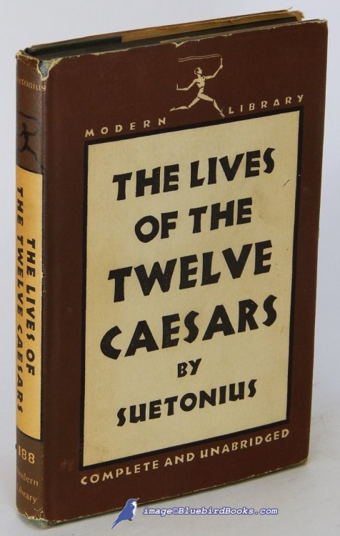 Image for The Lives of the Twelve Caesars: Complete and Unabridged (Modern Library #188.1) The Lives of the Twelve Caesars: Complete and Unabridged (Modern Library #188.1)