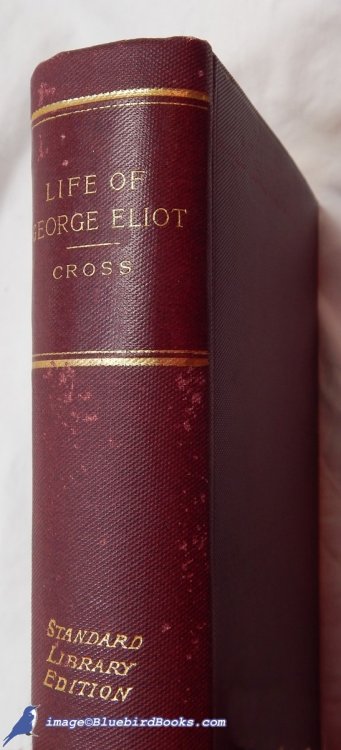 Image for George Eliot's Life, as Related in Her Letters and Journals George Eliot's Life, as Related in Her Letters and Journals