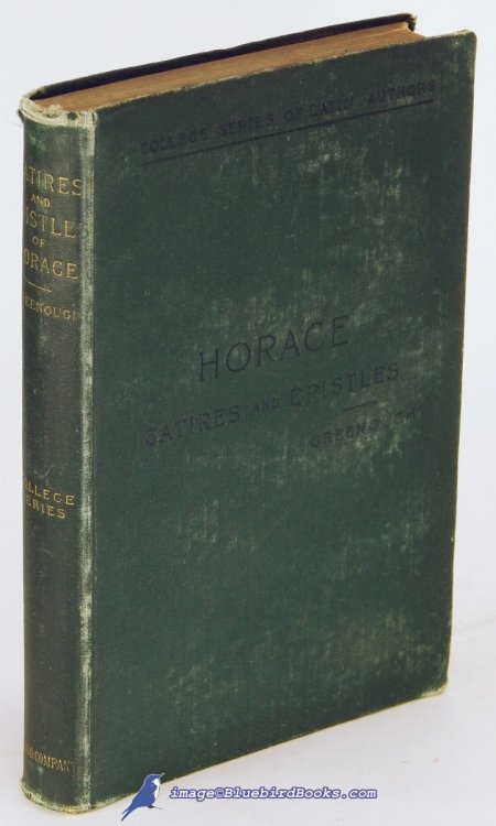 Image for The Satires and Epistles of Horace (College Series of Latin Authors) The Satires and Epistles of Horace (College Series of Latin Authors)