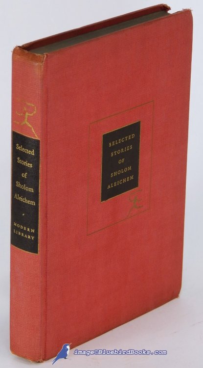 Image for Selected Stories of Sholom Aleichem (Modern Library #145.2) Selected Stories of Sholom Aleichem (Modern Library #145.2)