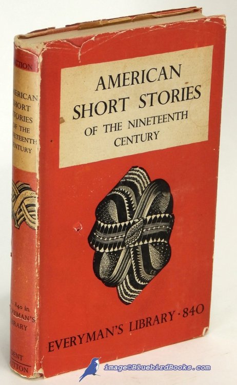 Image for American Short Stories of the Nineteenth Century (Everyman's Library #840) American Short Stories of the Nineteenth Century (Everyman's Library #840)