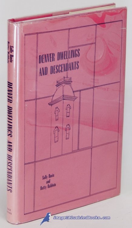 Image for Denver Dwellings and Descendants Denver Dwellings and Descendants