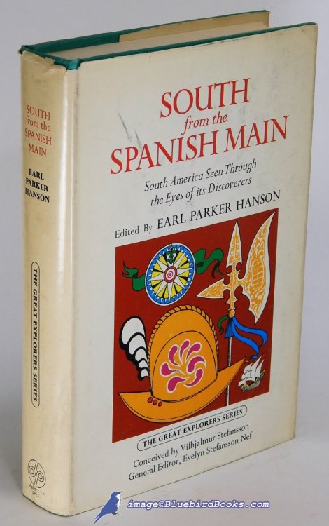 Image for South from the Spanish Main: South America Seen Through the Eyes of its Discoverers (The Great Explorers Series) South from the Spanish Main: South America Seen Through the Eyes of its Discoverers (The Great Explorers Series)