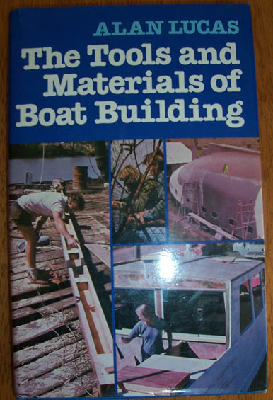 Image for Tools and Materials of Boat Building, The Tools and Materials of Boat Building, The