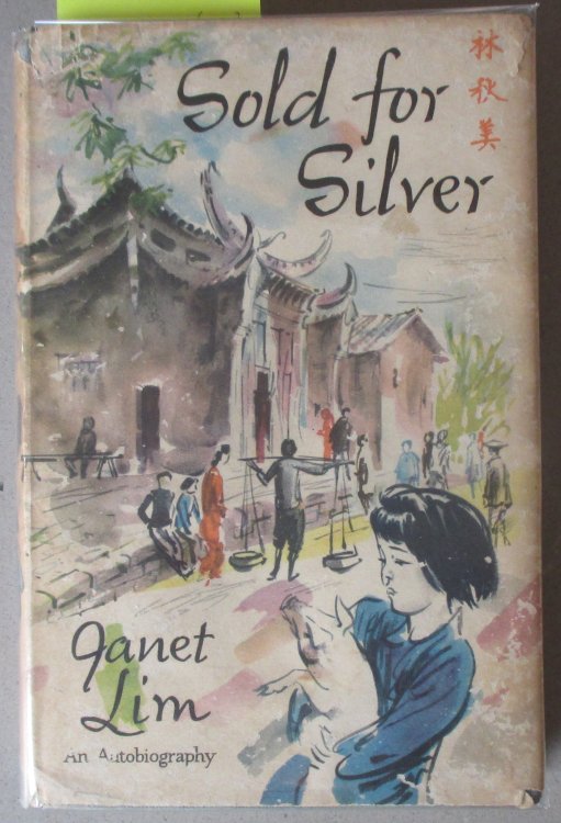 Sold for Silver: An Autobiography