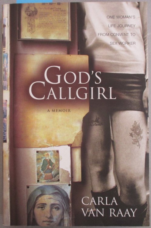 God's Callgirl: A Memoir
