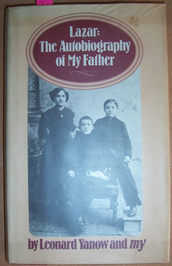 Image for Lazar: The Autobiography of My Father Lazar: The Autobiography of My Father