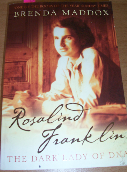 Image for Rosalind Franklin: The Dark Lady of DNA Rosalind Franklin: The Dark Lady of DNA