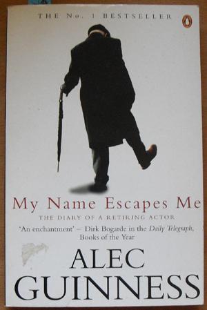 My Name Escapes Me: The Diary of a Retiring Actor