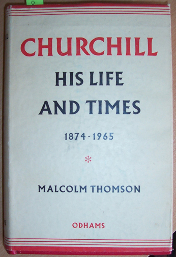 Image for Churchill: His Life and Times: 1874-1965 Churchill: His Life and Times: 1874-1965
