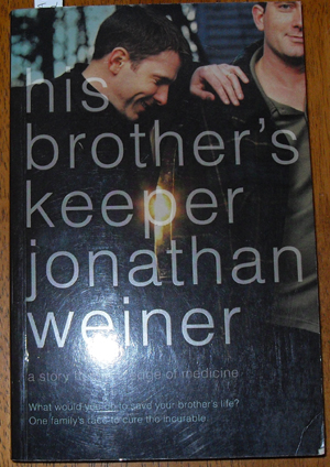 His Brother's Keeper: A Story From the Edge of Medicine