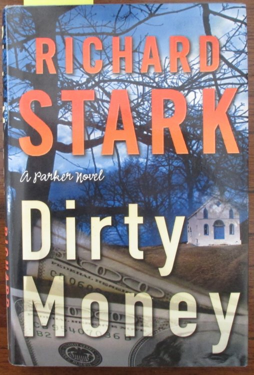 Dirty Money: A Parker Novel
