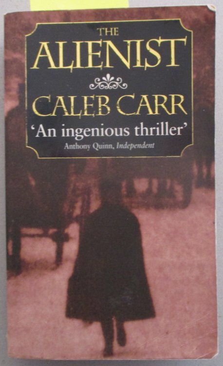 Alienist, The: Laszlo Kreizler & John Schuyler Moore Series #1