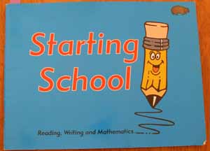 Starting School: Reading, Writing and Mathematics