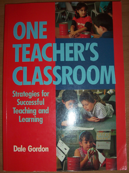 One Teacher's Classroom: Strategies for Successful Teaching and Learning