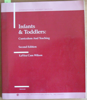 Image for Infants & Toddlers: Curriculum and Teaching (International Student Edition) Infants & Toddlers: Curriculum and Teaching (International Student Edition)