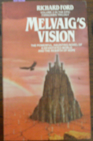 Image for Melvaig's Vision (Volume 2 in the Faradawn Trilogy) Melvaig's Vision (Volume 2 in the Faradawn Trilogy)