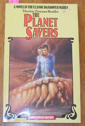 Planet Savers, The (A Novel in the Classic Darkover Series)