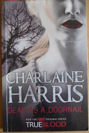 Image for Dead As a Doornail: A Sookie Stackhouse Novel Dead As a Doornail: A Sookie Stackhouse Novel