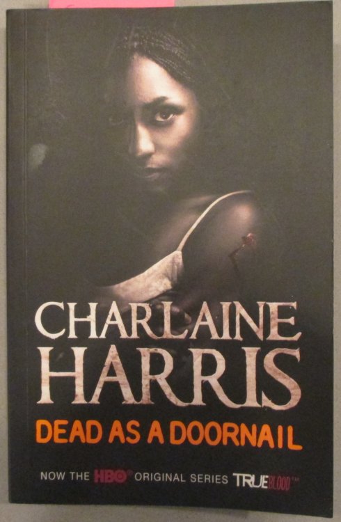 Dead As a Doornail: A Sookie Stackhouse Novel