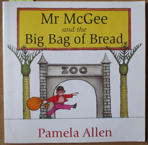 Mr McGee and the Big Bag of Bread