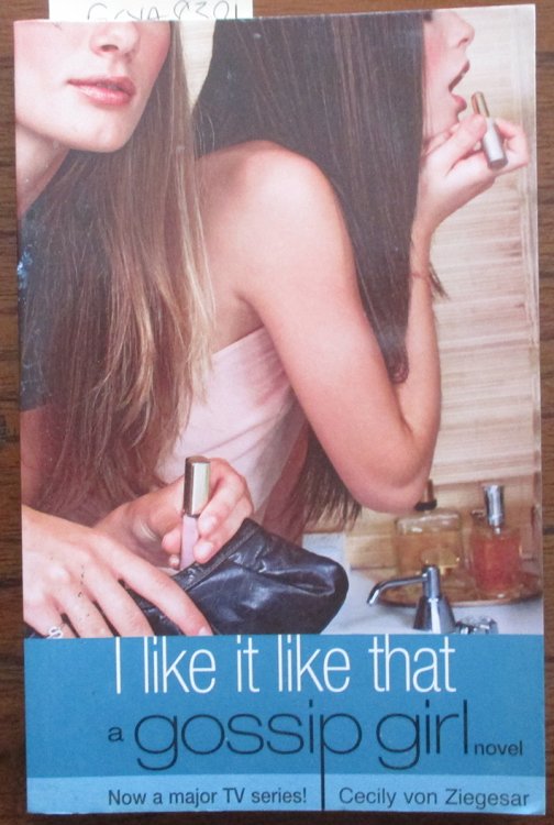 Like it Like That, I: Gossip Girl #5