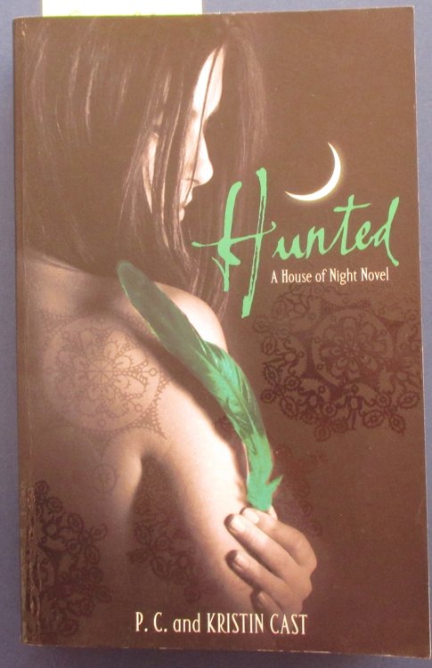 Hunted (Book #5 - House of Night)