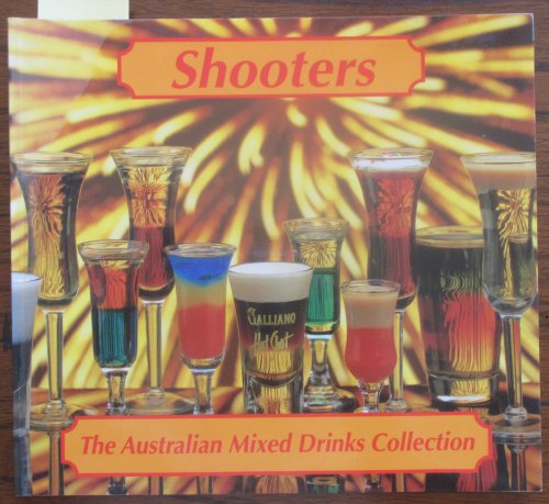 Shooters: The Australian Mixed Drink Collection