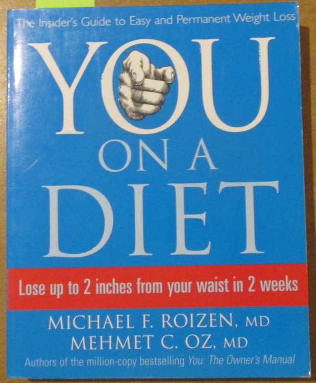 You on a Diet: The Insider's Guide to Easy and Permanent Weight Loss